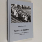Sakari Knuuttila : Talvi-illan tarinoita : neljännesvuosi... - pikkukuva 1