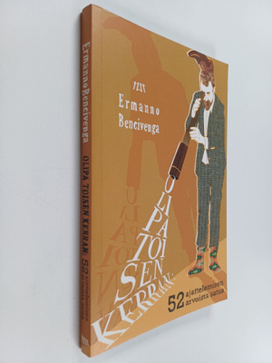 Ermanno Bencivenga : Olipa toisen kerran : 52 ajattelemis...