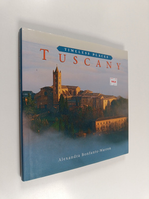 Alexandra Bonfante-Warren : Tuscany