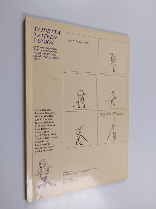 Taidetta taiteen vuoksi ja muita sarjakuvia Kemin neljänn...