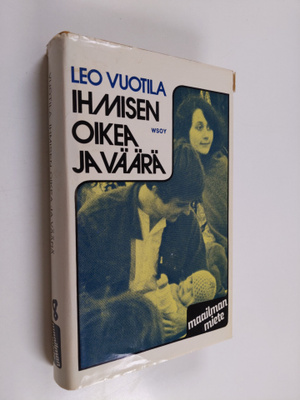 Leo Vuotila : Ihmisen oikea ja väärä