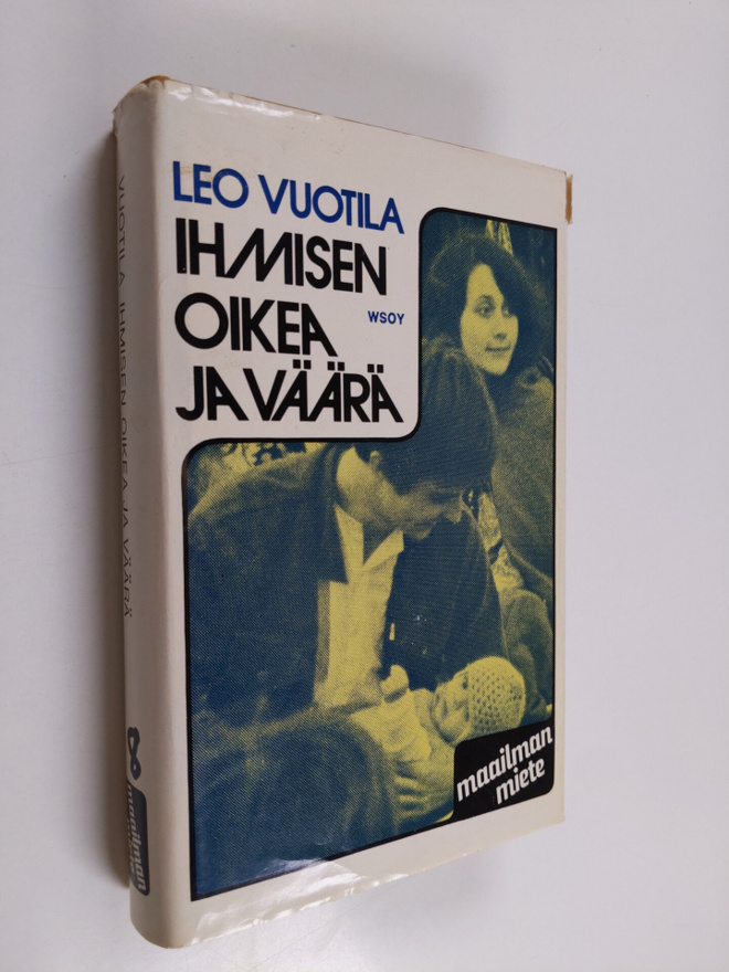 Leo Vuotila : Ihmisen oikea ja väärä