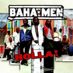 Baha Men - Holla! (CD)