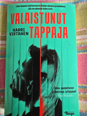 Harri Virtanen: Valaistunut Tappaja 1.p
