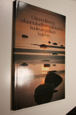 Uskonnollinen ja vakaumuksellinen näkökulma kuolevan poti...