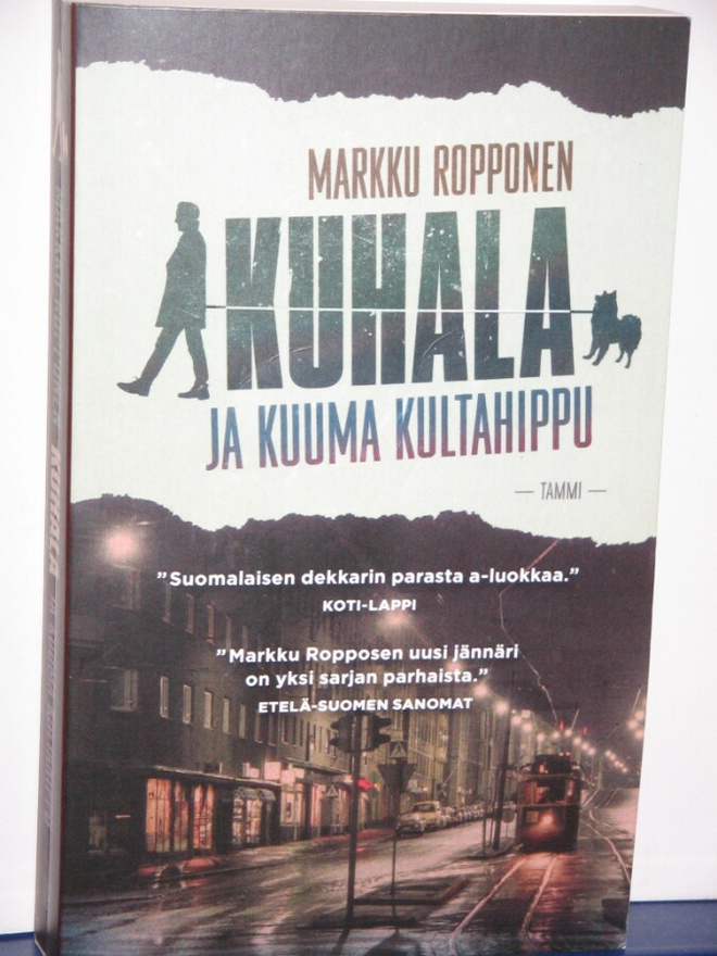 Markku Ropponen : KUHALA ja KUUMA KULTAHIPPU