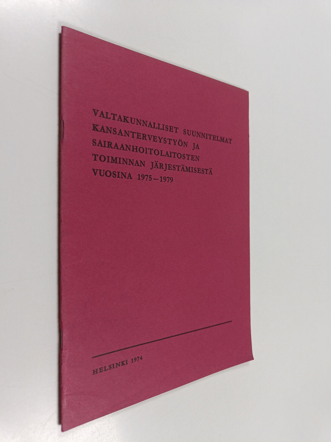 Valtakunnalliset suunnitelmat kansanterveystyön ja sairaa...