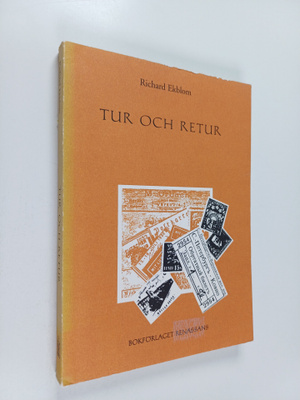 Richard Ekblom : Tur och retur