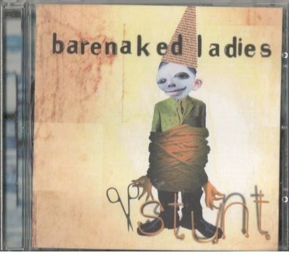 BARENAKED LADIES STUNT