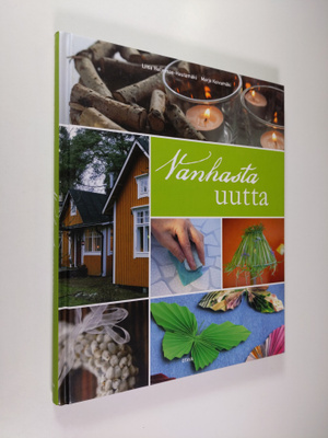 Liisa Hellemaa-Hautamäki : Vanhasta uutta