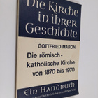 Gottfried Maron : Die kirche in ihrer geschichte von 1870... - pikkukuva 1