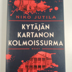 Niko Jutila : Kytäjän kartanon kolmoissurma - pikkukuva 1
