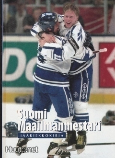 Suomi Maailmanmestari - Jääkiekkokirja