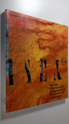 Minna (toim.) Tarkka : ISEA '94 catalogue