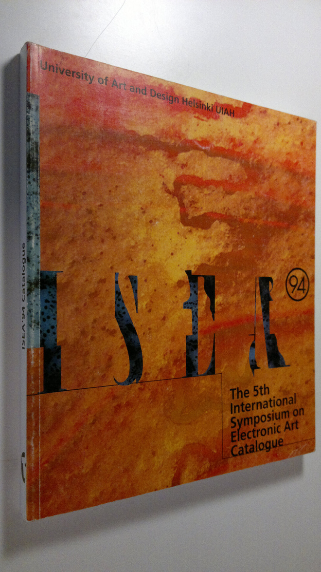Minna (toim.) Tarkka : ISEA '94 catalogue