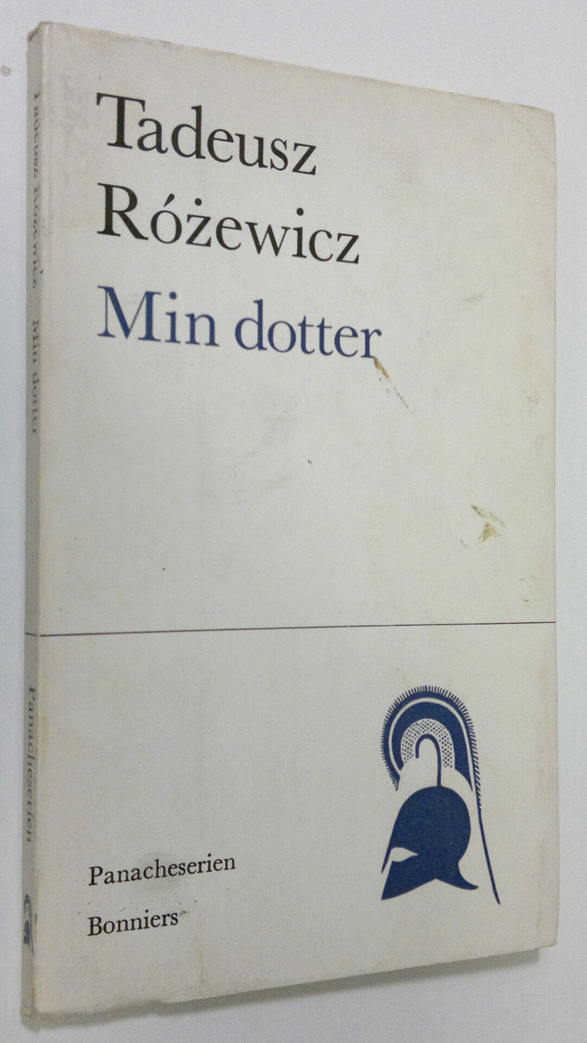 Tadeusz Rosewicz : Min dotter