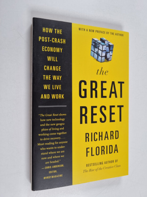 Richard Florida : The great reset : how the post-crash ec...