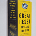 Richard Florida : The great reset : how the post-crash ec... - pikkukuva 1