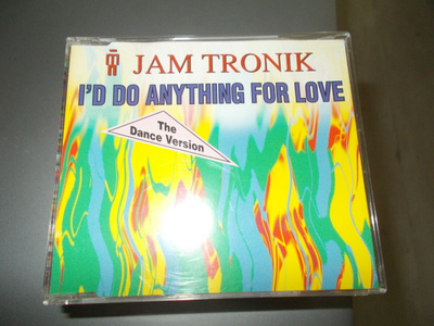 CDM JAM TRONIK ** I'D DO ANYTHING FOR LOVE **