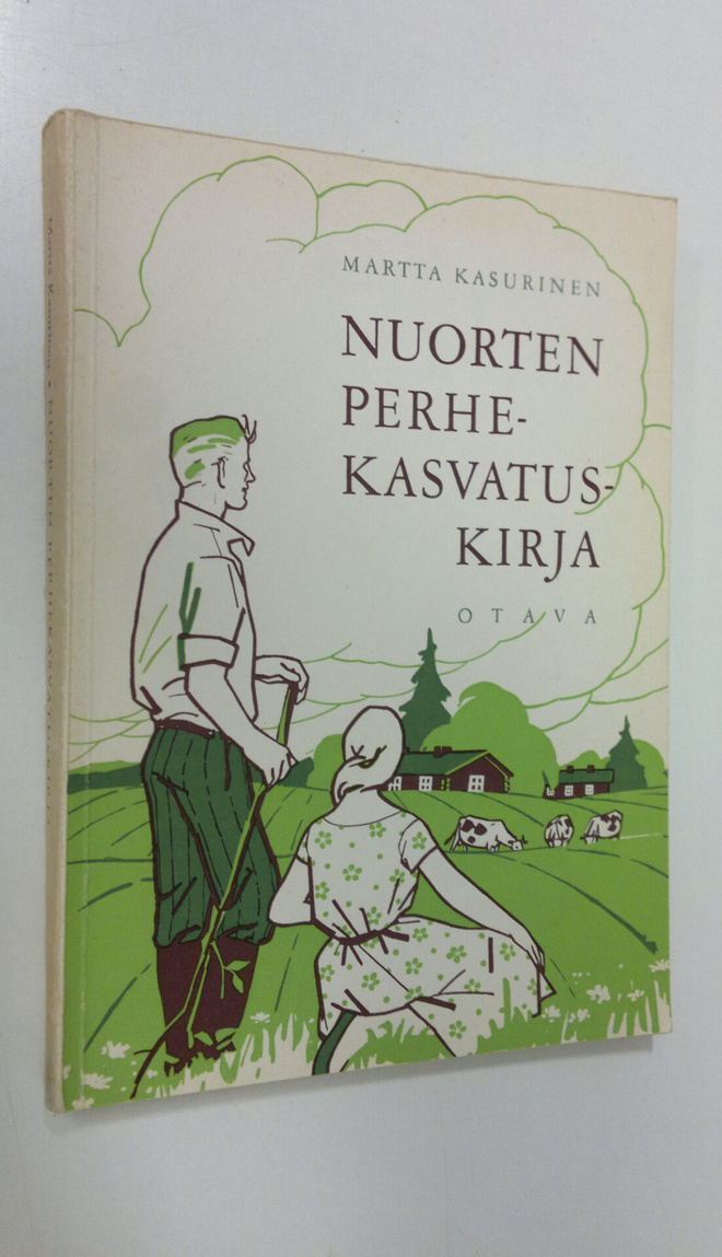 Martta Kasurinen : Nuorten perhekasvatuskirja