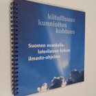 Kiitollisuus, kunnioitus, kohtuus : Suomen evankelis-lute... - pikkukuva 1