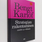 Bengt Karlöf : Strategian rakentaminen : sisältö ja välineet - pikkukuva 1
