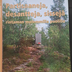 Partisaaneja, desantteja, sissejä rintaman molemmin.. - pikkukuva 1