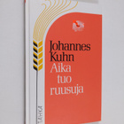 Johannes Kuhn : Aika tuo ruusuja - pikkukuva 1