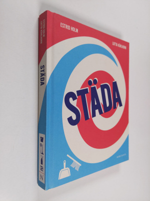 Estrid Holm : Städa