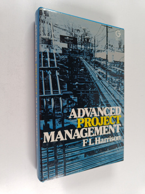 F. L. Harrison : Advanced project management