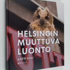 Antti Koli : Helsingin muuttuva luonto (signeerattu, teki... - pikkukuva 1