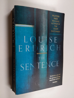 Louise Erdrich : The Sentence