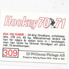 1970-71 SWE Williams #309 Esa Peltonen , Suomi & HIFK - pikkukuva 2
