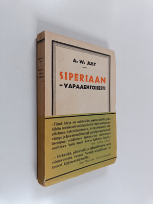 Artur W. Just : Siperiaan - vapaaehtoisesti