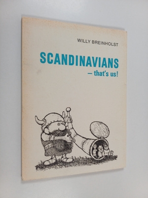 Willy Breinholst : Scandinavians - that's us!