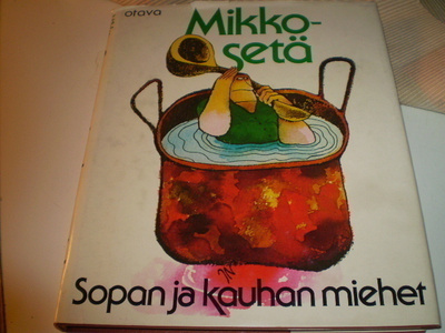 Mikko-setä  Sopan ja kauhan miehet