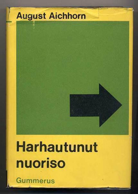 Aichorn, August: Harhautunut nuoriso (1.p.,sid+kp, 1962)