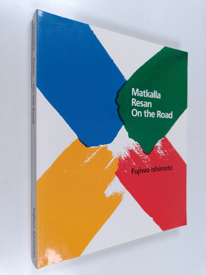 Fujiwo Ishimoto : Matkalla : Fujimo Ishimoto 25 vuotta te...