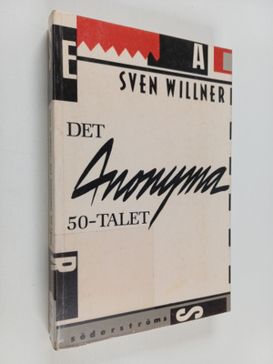 Sven Willner : Det anonyma 50-talet