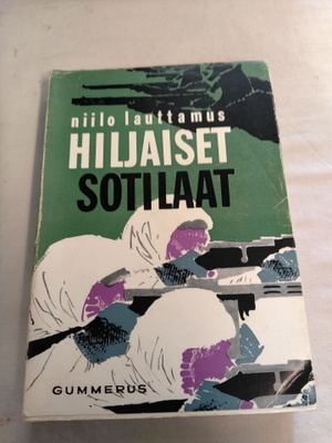 niilo lauttamus hiljaiset sotilaat