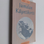 Joseph C. Aldrich : Jumalan käyntikortti : elätkö niin ku... - pikkukuva 1