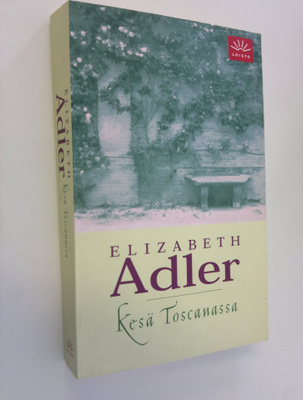 Elizabeth Adler : Kesä Toscanassa