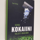 Tom Feiling : Kuinka kokaiini valloitti maailman - pikkukuva 1