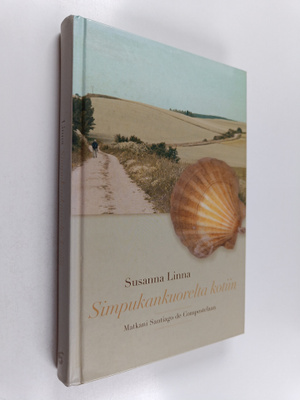Susanna Linna : Simpukankuorelta kotiin : matkani Santiag...