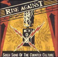 Rise Against - Siren Song of the Counter Culture CD