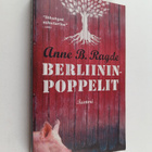 Anne B. Ragde : Berliininpoppelit - pikkukuva 1