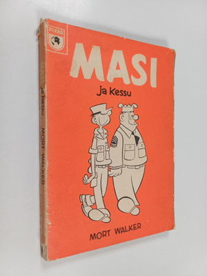 Mort Walker : Masi ja Kessu