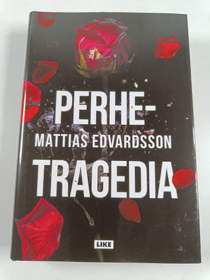 Mattias Edvardsson : Perhetragedia
