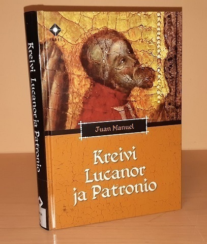 Juan Manuel : Kreivi Lucanor ja Patronio