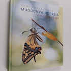 Sami Karjalainen : Muodonvaihdoksia ihmettelemässä (signe... - pikkukuva 1